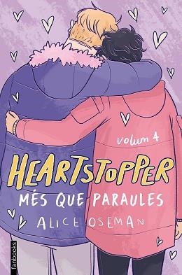 HEARTSTOPPER 4. MÉS QUE PARAULES | 9788418327490 | OSEMAN, ALICE | Llibreria Aqualata | Comprar libros en catalán y castellano online | Comprar libros Igualada