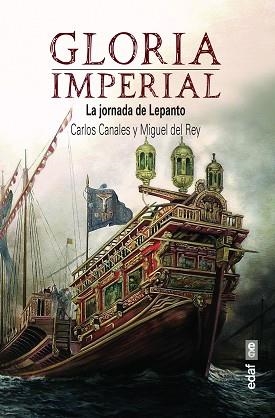 GLORIA IMPERIAL | 9788441440838 | CANALES TORRES, CARLOS/DEL REY VICENTE, MIGUEL | Llibreria Aqualata | Comprar libros en catalán y castellano online | Comprar libros Igualada