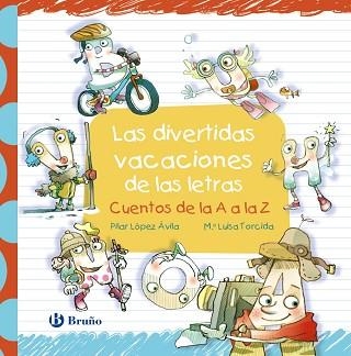 DIVERTIDAS VACACIONES DE LAS LETRAS, LAS | 9788469629734 | LÓPEZ ÁVILA, PILAR | Llibreria Aqualata | Comprar llibres en català i castellà online | Comprar llibres Igualada