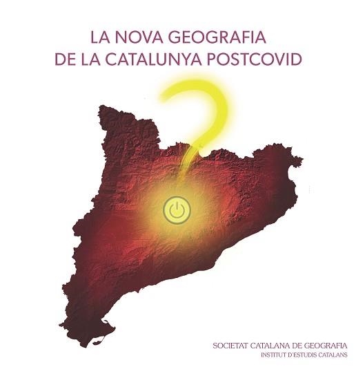 NOVA GEOGRAFIA DE LA CATALUNYA POSTCOVID, LA | 9788499655949 | AA.VV. | Llibreria Aqualata | Comprar libros en catalán y castellano online | Comprar libros Igualada