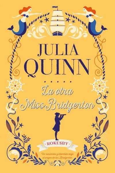 OTRA MISS BRIDGERTON, LA (ROKESBY III) | 9788417421229 | QUINN, JULIA | Llibreria Aqualata | Comprar libros en catalán y castellano online | Comprar libros Igualada