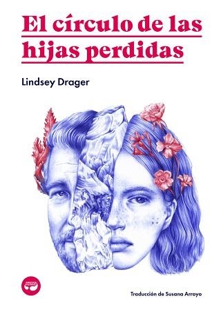 CÍRCULO DE LAS HIJAS PERDIDAS, EL | 9788412234886 | DRAGER, LINDSAY | Llibreria Aqualata | Comprar llibres en català i castellà online | Comprar llibres Igualada