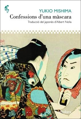 CONFESSIONS D'UNA MÀSCARA | 9788416948635 | MISHIMA, YUKIO | Llibreria Aqualata | Comprar libros en catalán y castellano online | Comprar libros Igualada