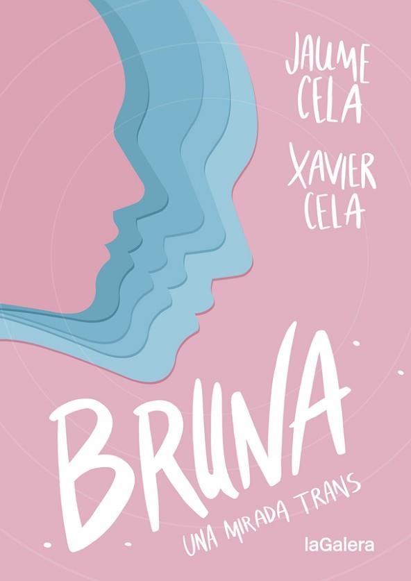 BRUNA | 9788424670412 | CELA, JAUME / CELA, XAVIER | Llibreria Aqualata | Comprar libros en catalán y castellano online | Comprar libros Igualada