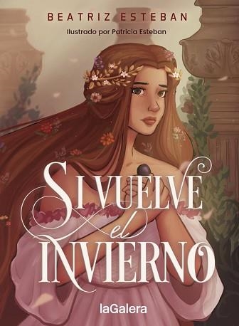 SI VUELVE EL INVIERNO | 9788424670283 | ESTEBAN, BEATRIZ | Llibreria Aqualata | Comprar llibres en català i castellà online | Comprar llibres Igualada