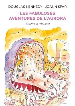 FABULOSES AVENTURES DE L'AURORA, LES | 9788418304170 | KENNEDY, DOUGLAS | Llibreria Aqualata | Comprar llibres en català i castellà online | Comprar llibres Igualada