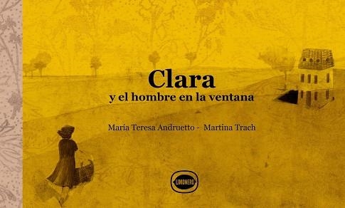 CLARA Y EL HOMBRE EN LA VENTANA | 9789874598875 | ANDRUETTO, MARÍA TERESA | Llibreria Aqualata | Comprar llibres en català i castellà online | Comprar llibres Igualada