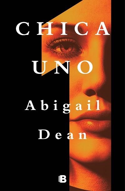 CHICA UNO | 9788466669887 | DEAN, ABIGAIL | Llibreria Aqualata | Comprar llibres en català i castellà online | Comprar llibres Igualada