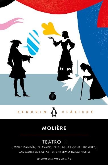 TEATRO II (GEORGES DANDIN / EL AVARO / EL BURGUÉS GENTILHOMBRE / LAS MUJERES SABIAS / EL ENFERMO IMAGINARIO) | 9788491053743 | MOLIÈRE | Llibreria Aqualata | Comprar llibres en català i castellà online | Comprar llibres Igualada