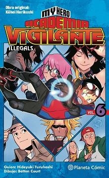 MY HERO ACADEMIA VIGILANTE ILLEGALS 6 | 9788413416212 | HORIKOSHI, KOHEI | Llibreria Aqualata | Comprar llibres en català i castellà online | Comprar llibres Igualada