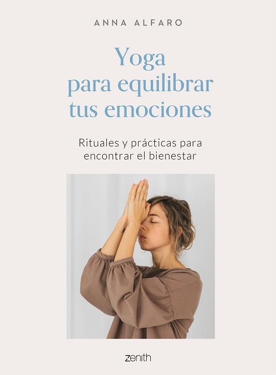 YOGA PARA EQUILIBRAR TUS EMOCIONES | 9788408242772 | ALFARO, ANNA | Llibreria Aqualata | Comprar llibres en català i castellà online | Comprar llibres Igualada