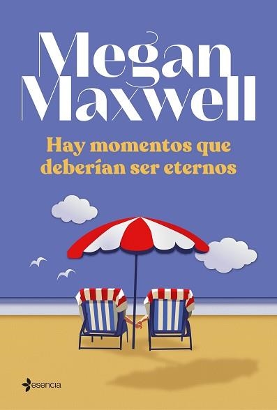 HAY MOMENTOS QUE DEBERÍAN SER ETERNOS | 9788408242987 | MAXWELL, MEGAN | Llibreria Aqualata | Comprar llibres en català i castellà online | Comprar llibres Igualada