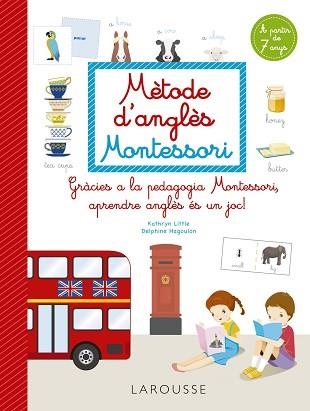 MÈTODE D'ANGLÈS MONTESSORI | 9788418473265 | LITTLE, KATHRYN/HAGOULON, DELPHINE | Llibreria Aqualata | Comprar llibres en català i castellà online | Comprar llibres Igualada