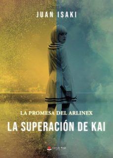 SUPERACIÓN DE KAI, LA | 9788411040136 | ISAKI, JUAN | Llibreria Aqualata | Comprar llibres en català i castellà online | Comprar llibres Igualada