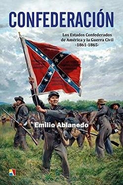 CONFEDERACIÓN | 9788497391993 | ABLANEDO, EMILIO | Llibreria Aqualata | Comprar llibres en català i castellà online | Comprar llibres Igualada