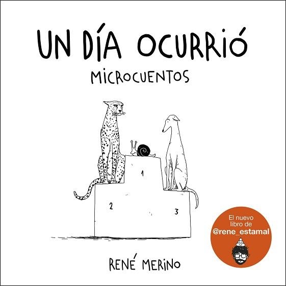 UN DÍA OCURRIÓ | 9788418260780 | MERINO, RENÉ | Llibreria Aqualata | Comprar llibres en català i castellà online | Comprar llibres Igualada