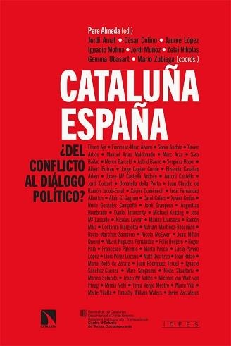 CATALUÑA-ESPAÑA: ¿DEL CONFLICTO AL DIÁLOGO POLÍTICO? | 9788413522678 | AA.VV. | Llibreria Aqualata | Comprar llibres en català i castellà online | Comprar llibres Igualada