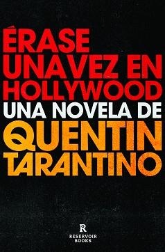 ÉRASE UNA VEZ EN HOLLYWOOD | 9788418052460 | TARANTINO, QUENTIN | Llibreria Aqualata | Comprar libros en catalán y castellano online | Comprar libros Igualada