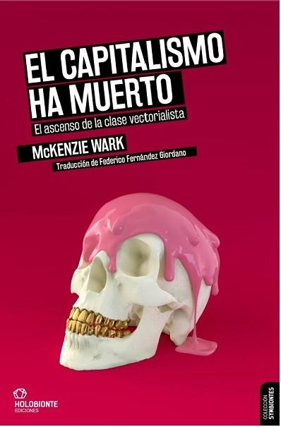 CAPITALISMO HA MUERTO, EL | 9788412317039 | WARK, MCKENZIE | Llibreria Aqualata | Comprar llibres en català i castellà online | Comprar llibres Igualada