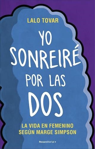 YO SONREIRÉ POR LAS DOS | 9788417805265 | TOVAR, LALO | Llibreria Aqualata | Comprar llibres en català i castellà online | Comprar llibres Igualada