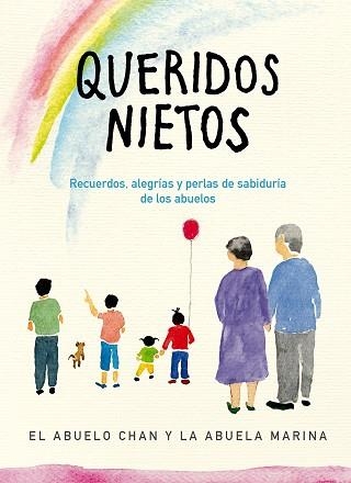 QUERIDOS NIETOS | 9788491295457 | EL ABUELO CHAN Y LA ABUELA MARINA, | Llibreria Aqualata | Comprar llibres en català i castellà online | Comprar llibres Igualada