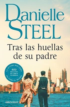 TRAS LAS HUELLAS DE SU PADRE | 9788466355711 | STEEL, DANIELLE | Llibreria Aqualata | Comprar llibres en català i castellà online | Comprar llibres Igualada