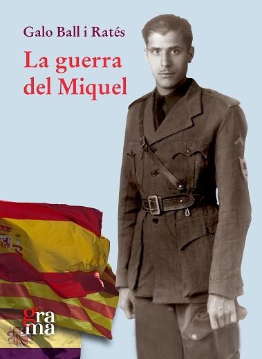 GUERRA DEL MIQUEL, LA | 9788412378603 | BALL RATÉS, GALO | Llibreria Aqualata | Comprar llibres en català i castellà online | Comprar llibres Igualada