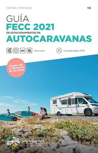 2021 GUIA FECC ESTACIONAMI AUTOCARAVANAS | 9788495092649 | AAVV | Llibreria Aqualata | Comprar llibres en català i castellà online | Comprar llibres Igualada