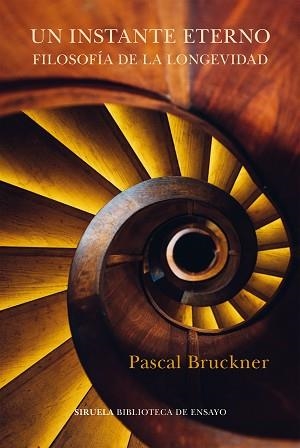 UN INSTANTE ETERNO | 9788418436635 | BRUCKNER, PASCAL | Llibreria Aqualata | Comprar llibres en català i castellà online | Comprar llibres Igualada