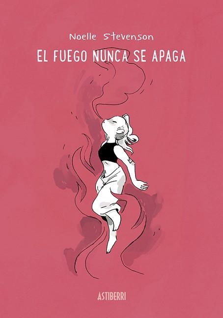 FUEGO NUNCA SE APAGA, EL | 9788418215575 | STEVENSON, NOELLE | Llibreria Aqualata | Comprar llibres en català i castellà online | Comprar llibres Igualada