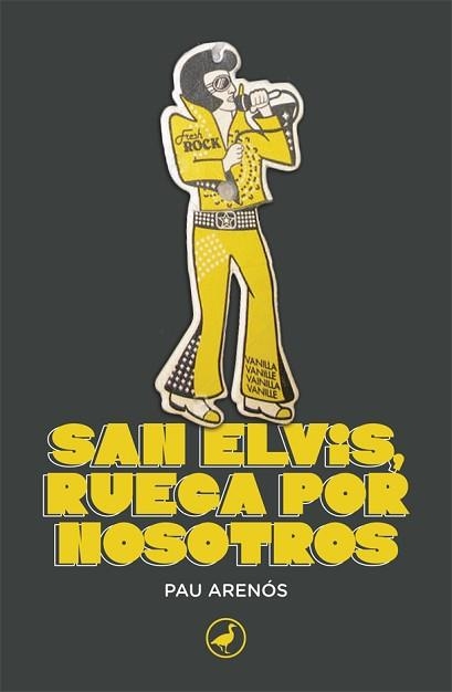 SAN ELVIS, RUEGA POR NOSOTROS | 9788418059858 | ARENÓS, PAU | Llibreria Aqualata | Comprar llibres en català i castellà online | Comprar llibres Igualada