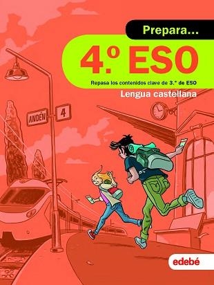 PREPARA LENGUA CASTELLANA 4.º ESO | 9788468341453 | EDEBÉ, OBRA COLECTIVA | Llibreria Aqualata | Comprar llibres en català i castellà online | Comprar llibres Igualada