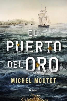 PUERTO DEL ORO, EL | 9788425359880 | MOUTOT, MICHEL | Llibreria Aqualata | Comprar llibres en català i castellà online | Comprar llibres Igualada