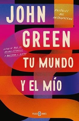 TU MUNDO Y EL MÍO | 9788401027086 | GREEN, JOHN | Llibreria Aqualata | Comprar llibres en català i castellà online | Comprar llibres Igualada