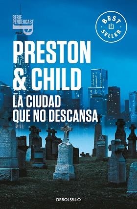 CIUDAD QUE NO DESCANSA, LA (INSPECTOR PENDERGAST 17) | 9788466358408 | PRESTON, DOUGLAS / CHILD, LINCOLN | Llibreria Aqualata | Comprar llibres en català i castellà online | Comprar llibres Igualada