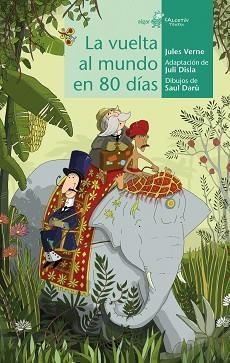 VUELTA AL MUNDO EN 80 DÍAS, LA | 9788491424307 | VERNE, JULES | Llibreria Aqualata | Comprar llibres en català i castellà online | Comprar llibres Igualada