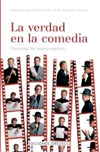 VERDAD EN LA COMEDIA, LA | 9788497770088 | HALPERN, CHARNA/CLOSE, DEL/JOHNSON, KIM | Llibreria Aqualata | Comprar llibres en català i castellà online | Comprar llibres Igualada