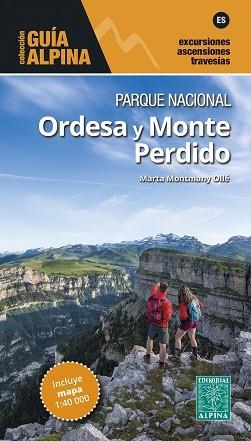 PARQUE NACIONAL ORDESA Y MONTE PERDIDO (GUÍA + MAPA 1:40.000) | 9788480908375 | MONTMANY OLLÉ, MARTA | Llibreria Aqualata | Comprar llibres en català i castellà online | Comprar llibres Igualada