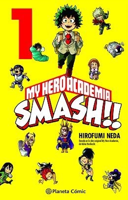 MY HERO ACADEMIA SMASH Nº 01/05 | 9788413416762 | NEDA, HIROFUMI / HORIKOSHI, KOHEI | Llibreria Aqualata | Comprar llibres en català i castellà online | Comprar llibres Igualada