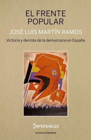 FRENTE POPULAR, EL (IMPERDIBLES) | 9788412288834 | MARTÍN RAMOS, JOSÉ LUIS | Llibreria Aqualata | Comprar llibres en català i castellà online | Comprar llibres Igualada