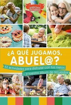 ¿A QUÉ JUGAMOS, ABUEL@? | 9788412299557 | CARABALLO FOLGADO, ALBA | Llibreria Aqualata | Comprar llibres en català i castellà online | Comprar llibres Igualada