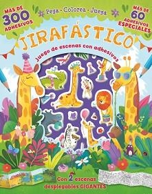 JIRAFÁSTICO. JUEGO DE ESCENAS CON ADHESIVOS | 9788413346328 | Llibreria Aqualata | Comprar llibres en català i castellà online | Comprar llibres Igualada