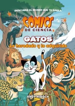 GATOS. LO HEREDADO Y LO ADQUIRIDO (COMICS DE CIENCIA) | 9788467946635 | HIRSCH, ANDY | Llibreria Aqualata | Comprar llibres en català i castellà online | Comprar llibres Igualada