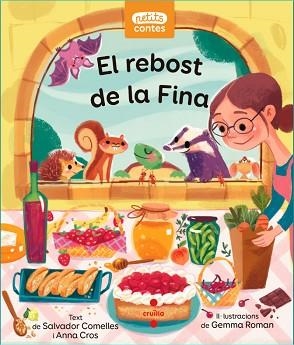 REBOST DE LA FINA, EL. PETIT CONTES | 9788466149396 | COMELLES, SALVADOR / CROS, ANNA | Llibreria Aqualata | Comprar libros en catalán y castellano online | Comprar libros Igualada