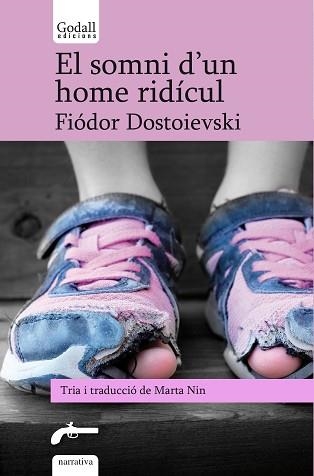 SOMNI D'UN HOME RIDÍCUL EL. CINC CONTES DE DOSTOIEVSKI | 9788412307245 | DOSTOIEVSKI, FIÓDOR | Llibreria Aqualata | Comprar llibres en català i castellà online | Comprar llibres Igualada