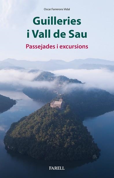 GUILLERIES I VALL DE SAU. PASSEJADES I EXCURSIONS | 9788417116422 | FARRERONS VIDAL, OSCAR | Llibreria Aqualata | Comprar llibres en català i castellà online | Comprar llibres Igualada