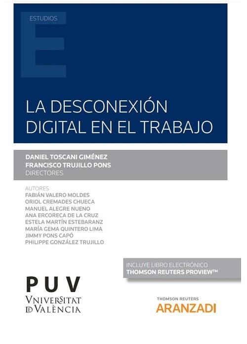 DESCONEXIÓN DIGITAL EN EL TRABAJO, LA (PAPEL + E-BOOK) | 9788413459677 | TOSCANI GIMÉNEZ, DANIEL / TRUJILLO PONS, FRANCISCO | Llibreria Aqualata | Comprar llibres en català i castellà online | Comprar llibres Igualada