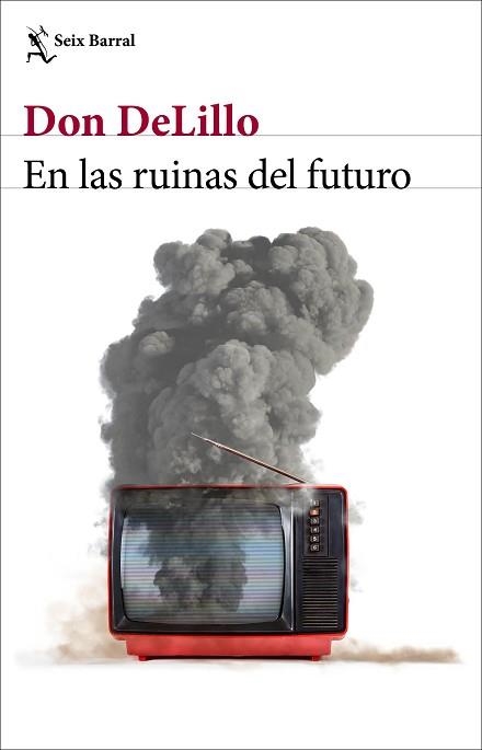 EN LAS RUINAS DEL FUTURO | 9788432239014 | DELILLO, DON | Llibreria Aqualata | Comprar llibres en català i castellà online | Comprar llibres Igualada