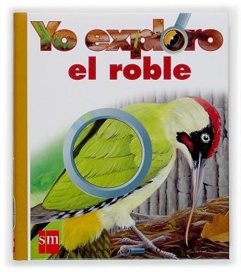 ROBLE, EL (YO EXPLORO 4) | 9788434896321 | HELIADORE | Llibreria Aqualata | Comprar llibres en català i castellà online | Comprar llibres Igualada