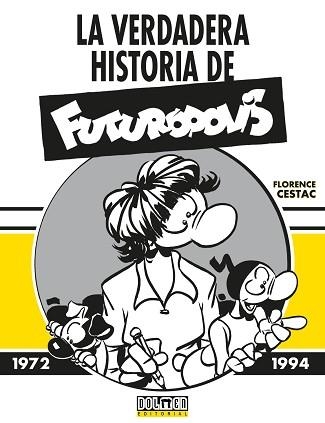 VERDADERA HISTORIA DE FUTURÓPOLIS, LA | 9788418510854 | CESTAC, FLORENCE | Llibreria Aqualata | Comprar llibres en català i castellà online | Comprar llibres Igualada